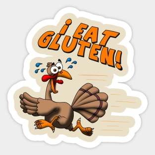 I Eat Gluten! Sticker